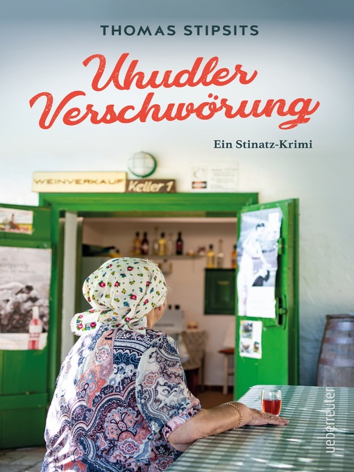 Title details for Die Uhudler-Verschwörung by Thomas Stipsits - Wait list